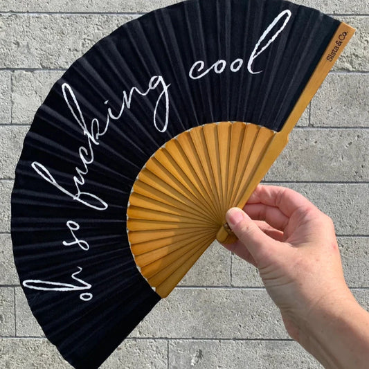 Bespoke Hand Fan- Oh So Fucking Cool